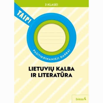 TAIP Lietuvių kalba ir literatūra pasitikrinamieji darbai 3 klasei 2025m.
