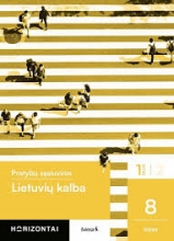 Lietuvių kalba. Pratybų sąsiuvinis 8 klasei, 1 dalis, serija Horizontai
