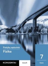 Fizika.Pratybų sąsiuvinis 7klasė  Horizontai