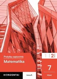 Matematika. Pratybų sąsiuvinis 7 klasei, 2 dalis, serija Horizontai