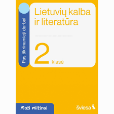 Lietuvių kalba ir literatūra. Pasitikrinamieji darbai 2 klasei. Serija Maži milžinai