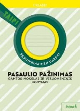 Pasaulio pažinimas. Gamtos mokslai ir visuomeninis ugdymas pasitikrinamieji darbai TAIP 1 klasė 2024m.