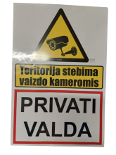 Lipdukas Privati valda; Teritorija stebima vaizdo kameromis 200x300mm.