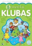 5-mečių klubas 1 dalis