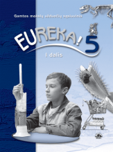 EUREKA. Gamtos mokslų užduočių sąsiuvinis 5 klasė 1 dalis