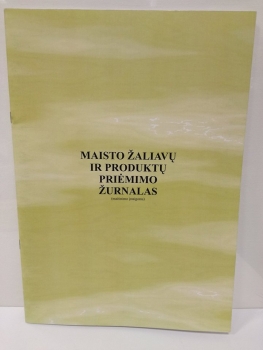 Maisto žaliavų ir produktų priėmimo žurnalas (maitinimo įstaigoms)